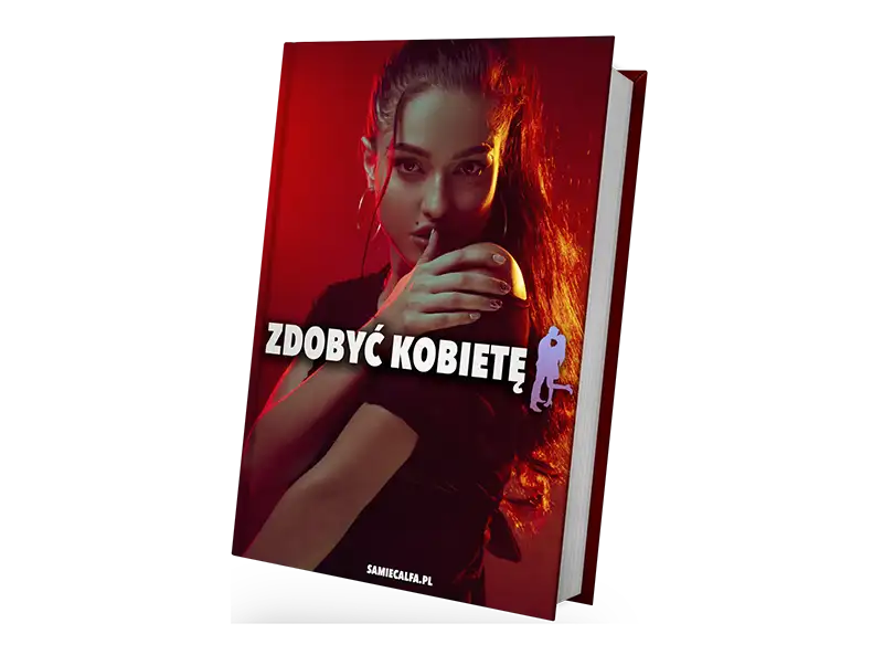 Ebook uwodzenie - Zdobyć Kobietę